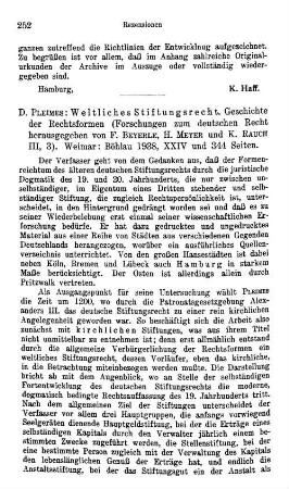 Pleimes, Dieter :: Weltliches Stiftungsrecht, Geschichte der Rechtsformen, (Forschungen zum deutschen Recht, 3,3) : Weimar, Böhlau, 1938