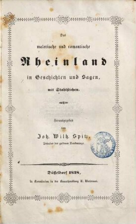 Das malerische und romantische Rheinland in Geschichten und Sagen : mit Stahlstichen, 1