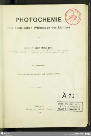 Photochemie : (die chemischen Wirkungen des Lichtes)