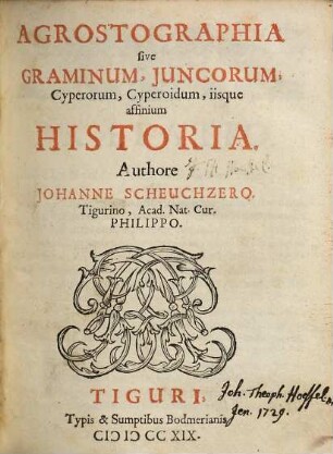 Agrostographia sive Graminum, Iuncorum, Cyperorum, Cyperoidum, iisque affinium Historia