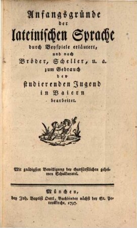 Anfangsgründe der lateinischen Sprache