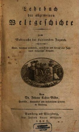 Lehrbuch der allgemeinen Weltgeschichte zum Gebrauche der studierenden Jugend