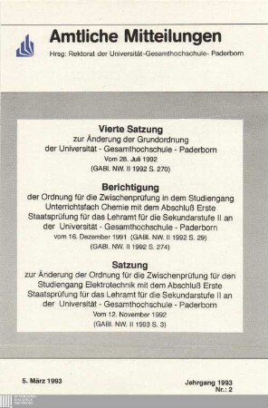 Vierte Satzung zur Änderung der Grundordnung der Universität Gesamthochschule Paderborn : vom 28. Juli 1992 ; (GABl. NW. II 1992 S. 270)