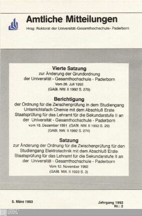 Vierte Satzung zur Änderung der Grundordnung der Universität Gesamthochschule Paderborn : vom 28. Juli 1992 ; (GABl. NW. II 1992 S. 270)