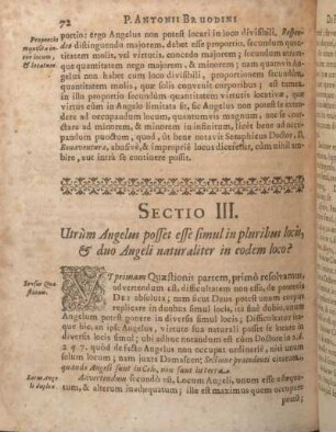 Sectio III. Utrùm Angelus posset esse simul in pluribus locis, & duo Angeli naturaliter in eodem loco?