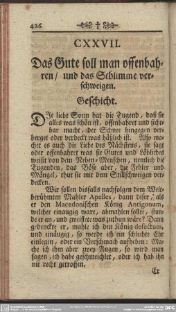 CXXVII. Das Gute soll man offenbahren, und das Schlimme verschweigen. Geschicht