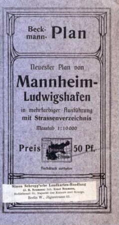 Neuester Beckmann-Plan von Mannheim und Ludwigshafen a. Rh.