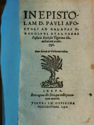 In Epistolam ... Pauli Ad Galatas ... Homiliarum archetypi