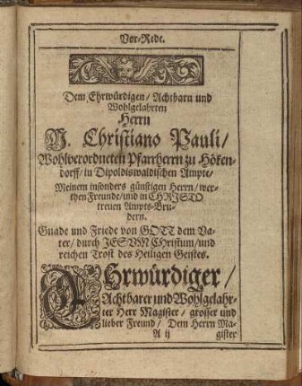 Dem Ehrwürdigen/ Achtbarn und Wohlgelahrten Herrn Christiano Pauli [...]