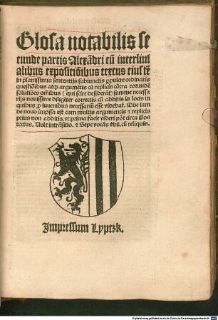 ... pars doctrinalis Alexa[n]dri : cu[m] sententijs notabilibus [et] vocabulorum lucida expositione. no[n]nullisq[ue] annexis argume[n]tis cum eorunde[m] replicis ..., 2