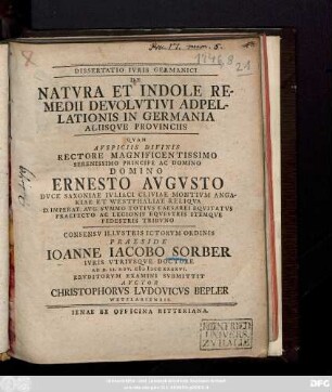 Dissertatio Ivris Germanici : De Natvra Et Indole Remedii Devolvtivi Adpellationis In Germania Aliisqve Provinciis