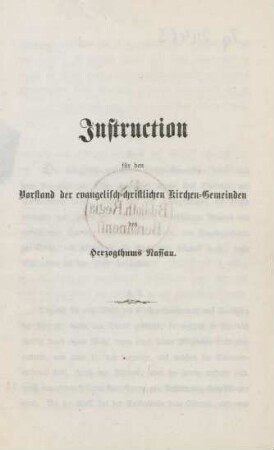 Instruction für den Vorstand der evangelisch-christlichen Kirchen-Gemeinden des Herzogthums Nassau