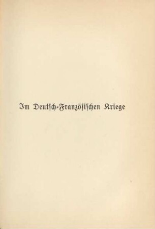 Im Deutsch-Französischen Kriege