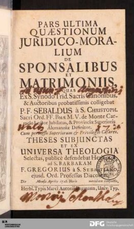 Pars ultima quæstionum juridico-moralium de sponsalibus et matrimoniis