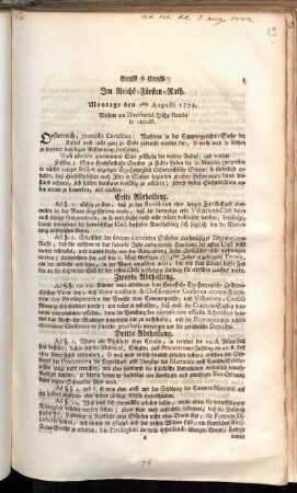 Im Reichs-Fürsten-Rath. Montags den 2ten Augusti 1773. Meldete am Directorial-Tische stando in circulô