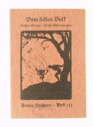 Gebrüder Grimm: Von stillen Volk