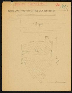 Kurfürsten Oper (auch: Deutsches Künstlertheater, Staatstheater Kleines Haus Nürnberger Strasse), Berlin: Layout-Skizze, drei Seiten
