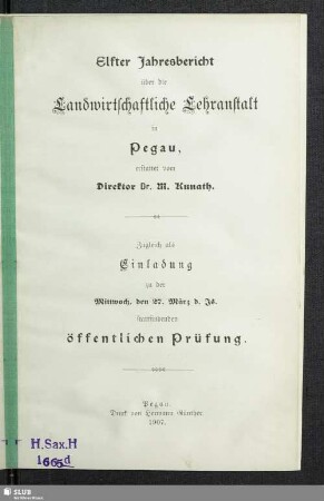 11.1907: Jahresbericht über die Landwirtschaftliche Lehranstalt in Pegau