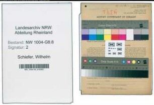 Entnazifizierung Wilhelm Schiefer , geb. 06.02.1897 (Montageleiter)