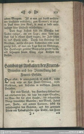 §. 35. Hamburgs Anstalten bey Feuers-Brünsten und bey Vermeidung der Feuers-Gefahr