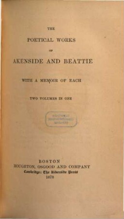 The poetical works of (Mark) Akenside and (James) Beattie : with a memoir of each, 1