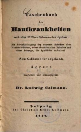 Taschenbuch der Hautkrankheiten nach dem Willan-Batemanschen Systeme : ... zum Gebrauch für angehende Aerzte