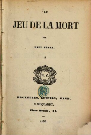 Le jeu de la mort : Par Paul Féval, 8