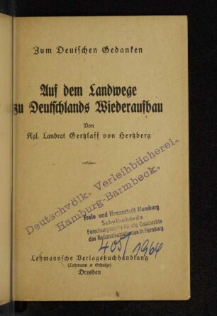 Auf dem Landwege zu Deutschlands Wiederaufbau