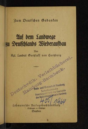 Auf dem Landwege zu Deutschlands Wiederaufbau