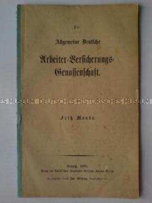 Schrift über die Allgemeine Deutsche Arbeiter-Versicherungs-Genossenschaft