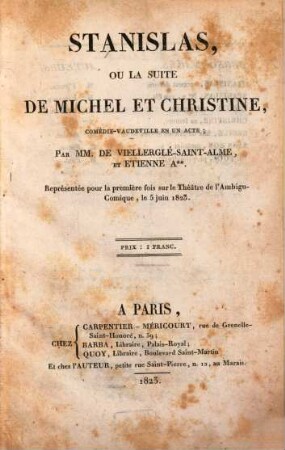 Stanislas, ou la suite de Michel et Christine : comédie-vaudeville en un acte