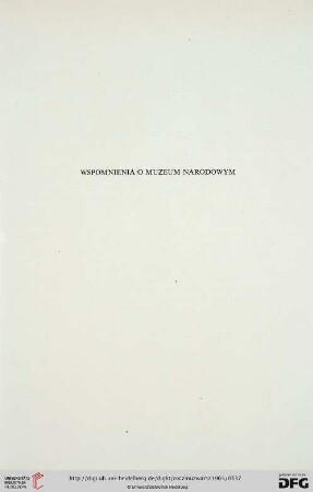Wspomnienia o Muzeum Narodowym