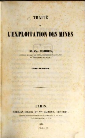 Traité de l'exploitation des mines. 1