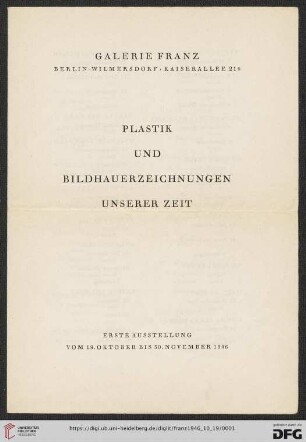 Plastik und Bildhauerzeichnungen unserer Zeit : erste Ausstellung vom 19. Oktober bis 30. November 1946