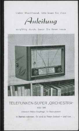 Bedienungsanleitung: Anleitung Telefunken Super Orchestra 659 WK
