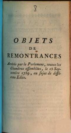 Objets De Remontrances Arrêtés par le Parlement, toutes les Chambres assemblées, le 15 Septembre 1759, au sujet de différens Edits