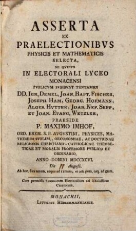 Asserta Ex Praelectionibvs Physicis Et Mathematicis Selecta