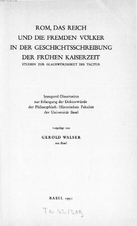 Rom, das Reich und die fremden Völker in der Geschichtsschreibung der frühen Kaiserzeit : Studien zur Glaubwürdigkeit des Tacitus