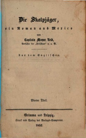 Die Skalpjäger, ein Roman aus Mexico von Mayne Reid : Aus dem Englischen, 4