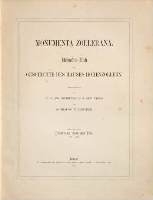 Monumenta Zollerana : Urkunden-Buch zur Geschichte des Hauses Hohenzollern. 5, Urkunden der Fränkischen Linie : 1378 - 1398