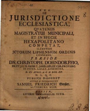 De Jurisdictione Ecclesiastica, Qvatenus Magistratui Municipali, Et in Specie Hexapolitano Competat