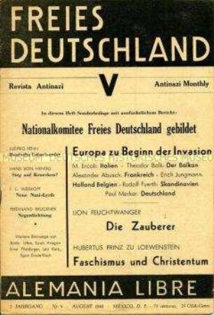 Exilzeitschrift der Bewegung "Freies Deutschland" (Mexico) u.a. zur Gründung des NKFD in der Sowjetunion
