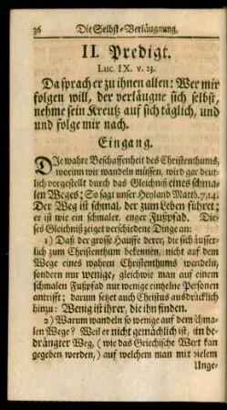 II. Predigt. Luc. IX. v. 23. Die Selbst-Verläugnung.
