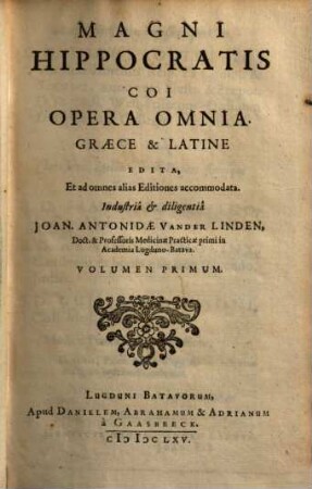 Magni Hippocratis Coi Opera Omnia : Graece & Latine, 1