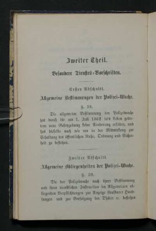 Zweiter Abschnitt. Allgemeine Obliegenheiten der Polizei-Wache.