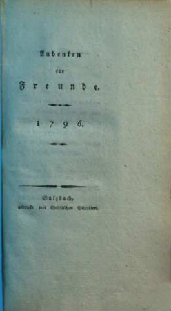 Andenken für Freunde. 1796