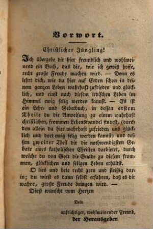 Der christliche Jüngling in seinem Wandel und Gebete : ein Lehr- und Gebetbuch, 1