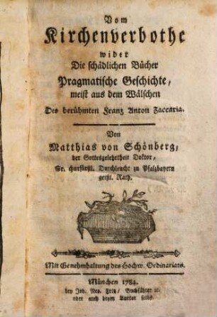 Vom Kirchenverbothe wider Die schädlichen Bücher : pragmatische Geschichte