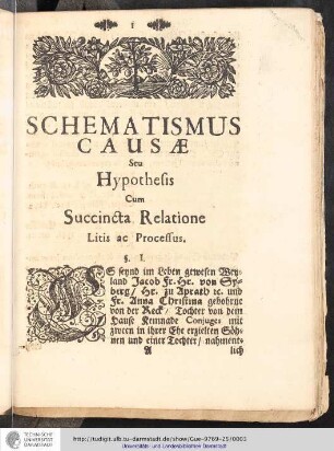 Schematismus Causæ Seu Hypothesis Cum Succincta Relatione Litis ac Processus.