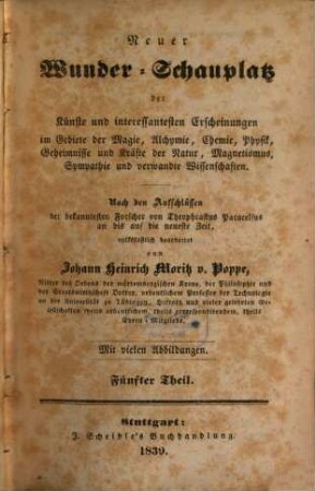 Philadelphia's, Wiegleb's, Pinetti's und v. Eckartshausen's gesammelte Schriften über natürliche Magie : ausgewählt und bearbeitet nach den Anforderungen unserer Zeit. 5